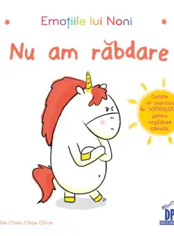 Emoțiile lui Noni - Nu am răbdare! - Hardcover - Aurélie Chien Chow Chine - Didactica Publishing House