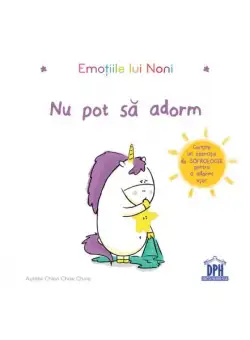 Emoțiile lui Noni - Nu pot să adorm! - Hardcover - Aurélie Chien Chow Chine - Didactica Publishing House