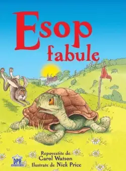 Esop. Fabule (repovestire) - Hardcover - Esop, Carol Watson - Didactica Publishing House