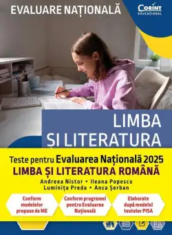 Evaluare Națională 2025. Limba și literatura română - Paperback brosat - Georgiana Andreea Nistor, Ileana Popescu, Luminița Preda, Anca Șerban - Corint