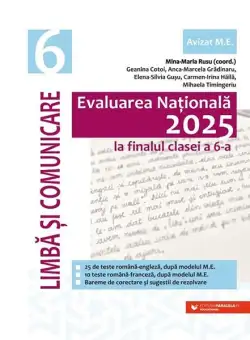 Evaluarea Națională 2025. Limbă și comunicare - Clasa a VI-a - Paperback brosat - Mina-Maria Rusu - Paralela 45 educațional
