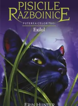 Exilul (Vol.15) - Paperback brosat - Erin Hunter - Galaxia Copiilor