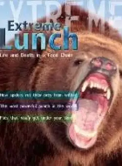 Extreme Science: Extreme Lunch