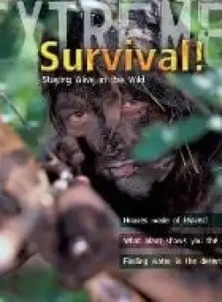Extreme Science: Survival!