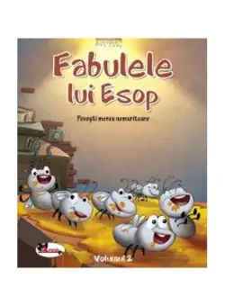 Fabulele lui Esop. Povești mereu nemuritoare (Vol.2) - Hardcover - Esop - Aramis