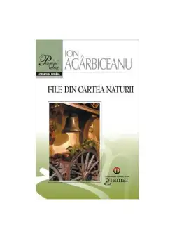 File din cartea naturii - Paperback brosat - Ion Agârbiceanu - Gramar