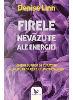 Firele nevazute ale energiei
