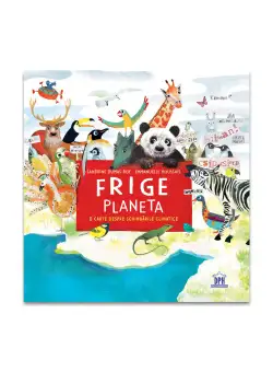 FRIGE PLANETA - o carte despre schimbarile climatice