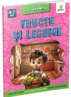 Fructe și legume - Paperback brosat - Gama