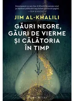 Gauri negre, gauri de vierme si calatoria in timp