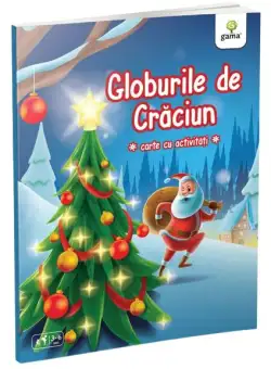 Globurile de Crăciun - Paperback brosat - Gama