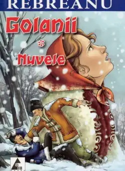 Golanii. Nuvele - Paperback brosat - Liviu Rebreanu - Agora