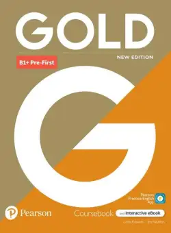 Gold B1+ Pre-First New Edition Coursebook with Interactive eBook - Paperback brosat - Lynda Edwards, Jon Naunton - Pearson