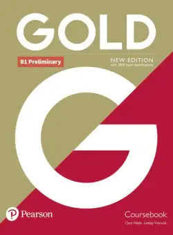 Gold B1 Preliminary New Edition Coursebook - Paperback brosat - Clare Walsh, Lindsay Warwick - Pearson