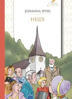 Heidi - Paperback brosat - Johanna Spyri - Didactica Publishing House