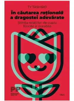 In cautarea rationala a dragostei adevarate