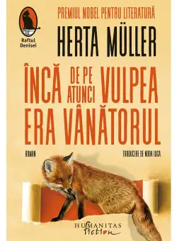 Inca de pe atunci vulpea era vanatorul