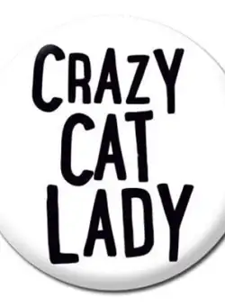 Insigna - Crazy Cat Lady | Dean Morris