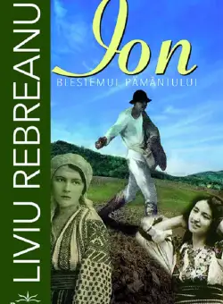 Ion. Blestemul pamantului | Liviu Rebreanu