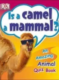 Is a camel a mammal?