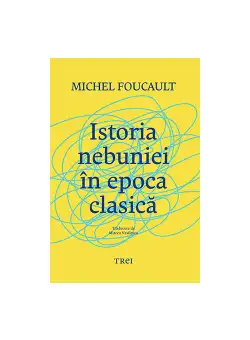 Istoria nebuniei in epoca clasica