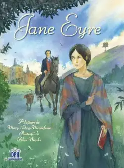 Jane Eyre. Adaptare - Hardcover - Mary Sebag-Montefiore - Didactica Publishing House