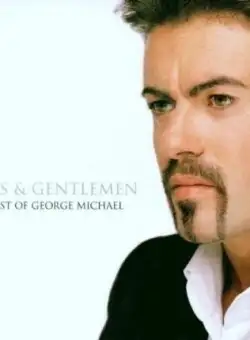 Ladies and Gentlemen: The Best of George Michael | George Michael