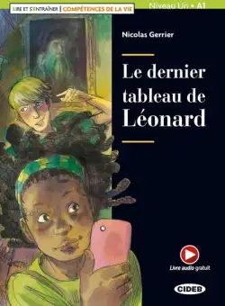 Le dernier tableau de Léonard + Audio + App (Niveau Un A1) - Paperback - Nicolas Gerrier - Black Cat Cideb