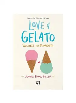 Love&Gelato. Vacanta la Florenta