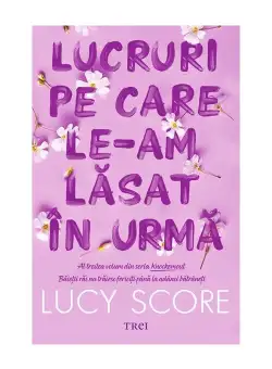 Lucruri pe care le-am lasat in urma