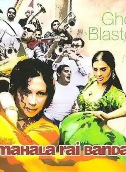 Mahala Rai Banda | Ghetto Blasters