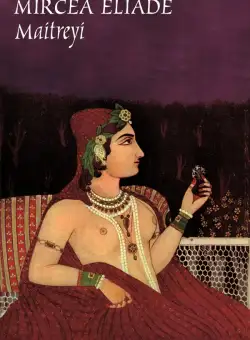 Maitreyi | Mircea Eliade