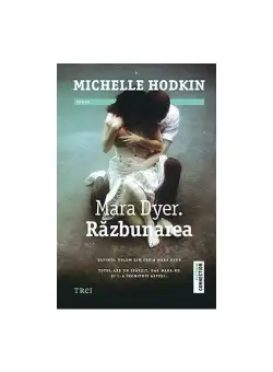 Mara Dyer. Razbunarea