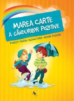Marea carte a gândurilor pozitive (2024) - Hardcover - *** - Aquila