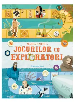 Marea carte a jocurilor cu exploratori - Paperback - Didactica Publishing House