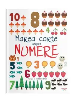 Marea carte despre numere - Hardcover - Mihaela Tîrsu - Litera mică