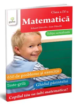 Matematică. Clasa a IV-a. Ediție revizuită - Paperback brosat - Ioan Dăncilă - Gama
