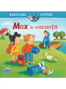 Max in vacanta