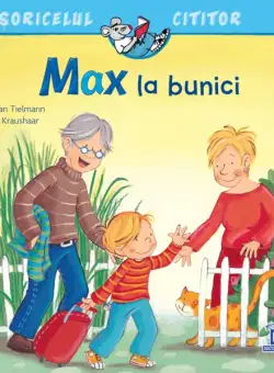 Max la bunici - Paperback - Christian Tielmann, Sabine Kraushaar - Didactica Publishing House