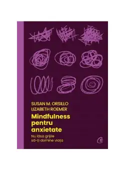 Mindfulness pentru anxietate