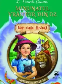 Minunatul vrajitor din Oz | L. Frank Baum