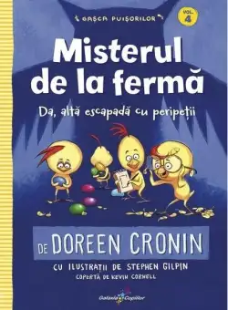 Misterul de la fermă (Vol. 4) - Paperback brosat - Doreen Cronin - Galaxia Copiilor