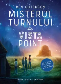 Misterul turnului din Vista Point - Paperback brosat - Ben Guterson - Humanitas