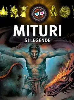 Mituri și legende (carte 3D) - Paperback brosat - *** - Kreativ
