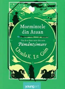 Mormintele din Atuan (Vol. 2) - Hardcover - Ursula K. Le Guin - Young Art
