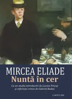 Nunta in cer | Mircea Eliade