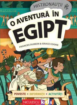 O aventură în Egipt - Paperback brosat - Frances Durkin - Niculescu