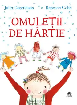 Omuleții de hârtie - Hardcover - Julia Donaldson - Cartea Copiilor