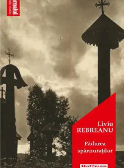 Padurea spanzuratilor | Liviu Rebreanu