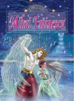 Pagini alese | Mihai Eminescu